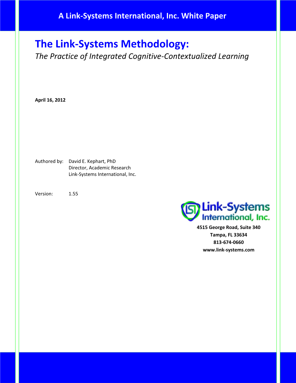 The Practice of Integrated Cognitive-Contextualized Learning