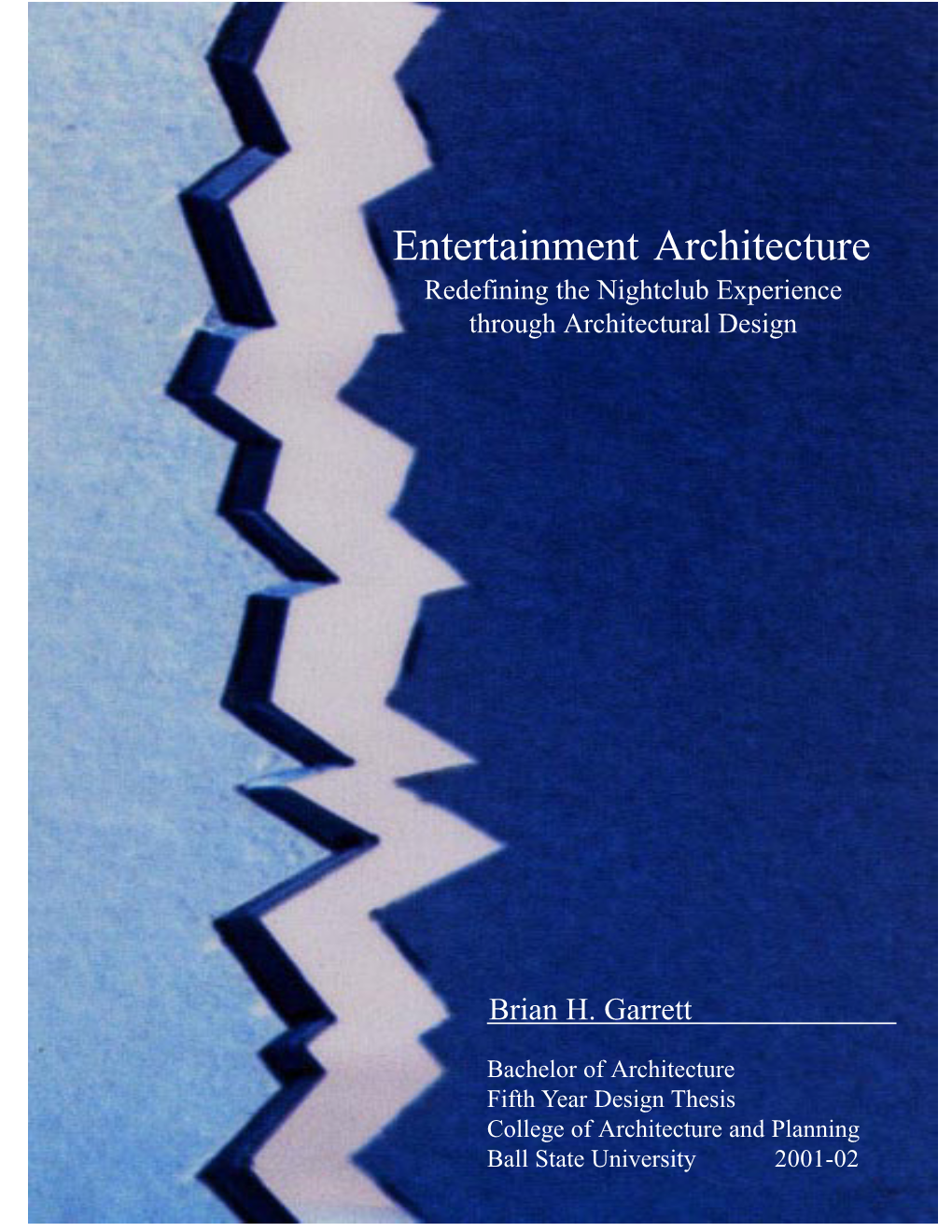 Entertainment Architecture: Redefining the Nightclub