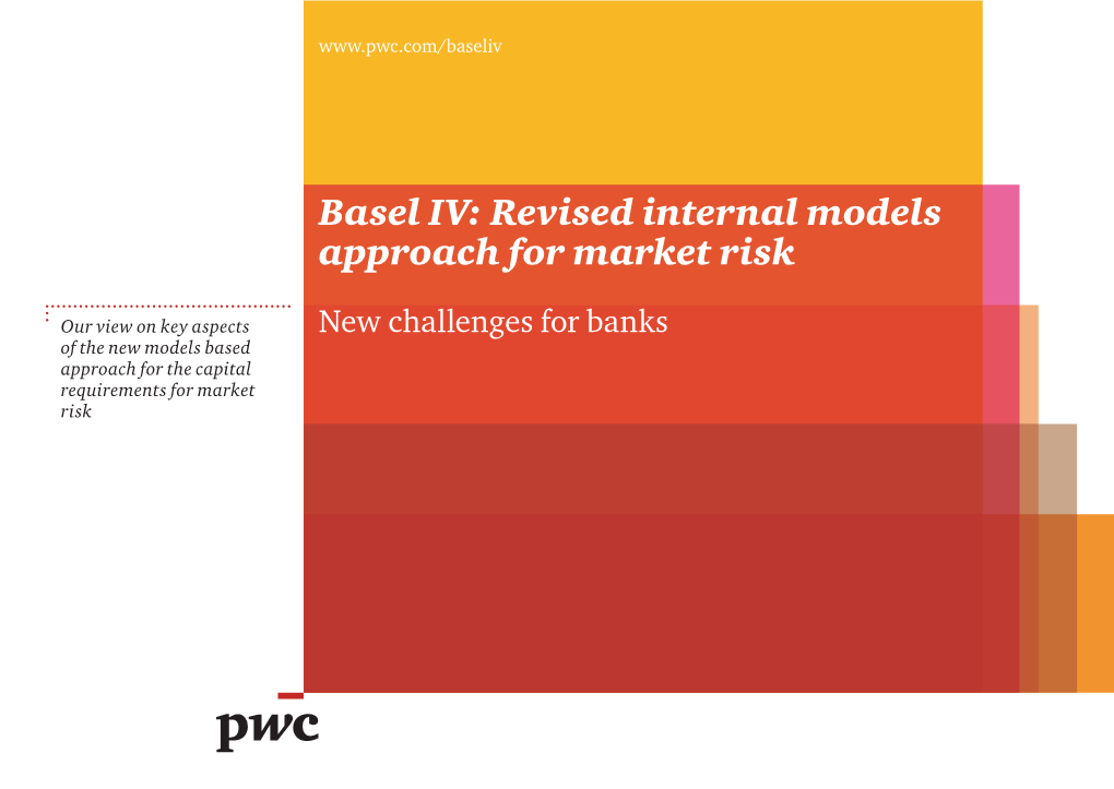 Basel IV: Revised Internal Models Approach for Market Risk