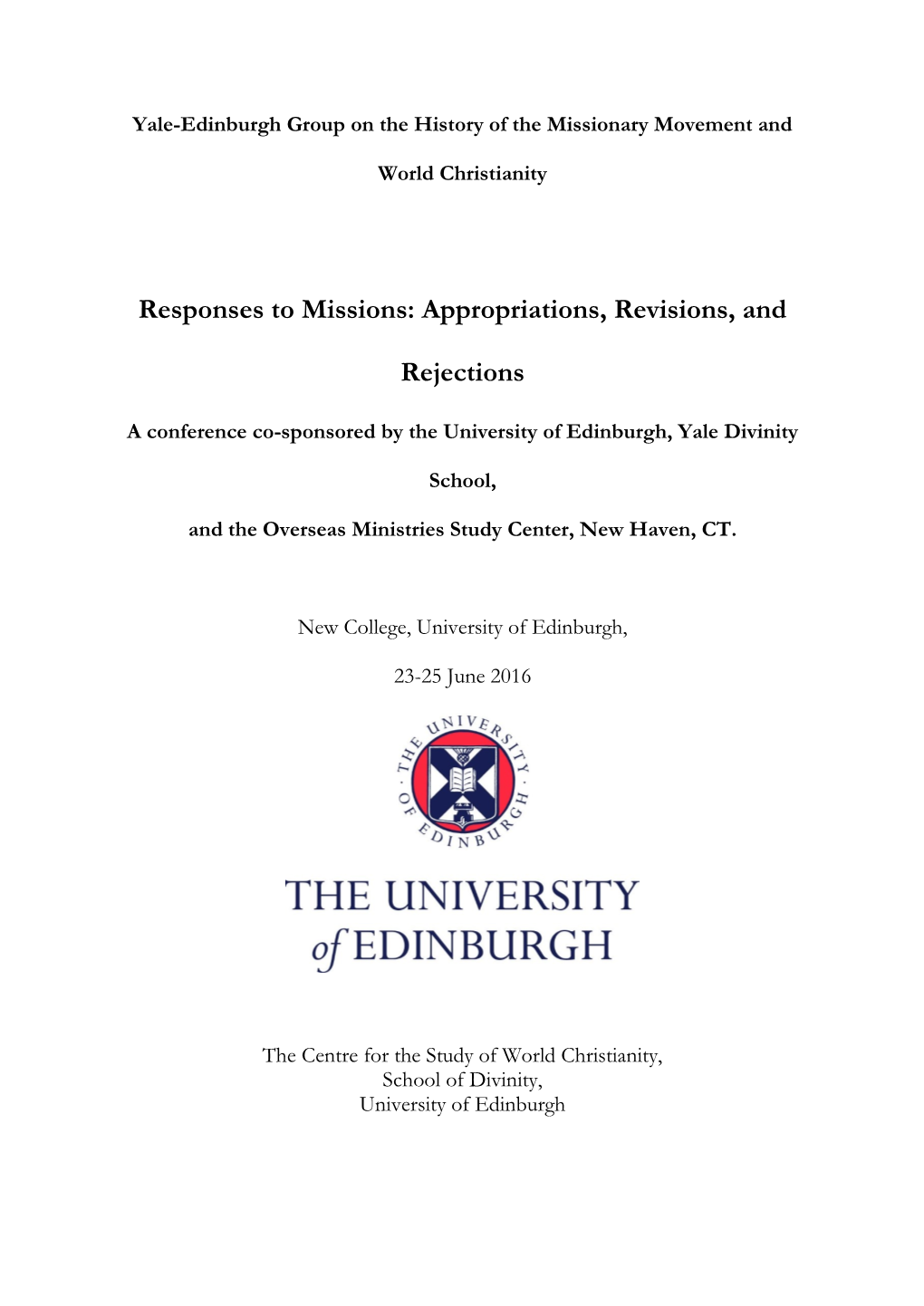 Responses to Missions: Appropriations, Revisions, And