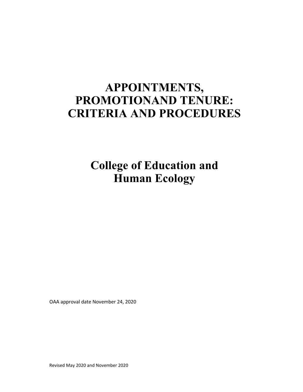 APPOINTMENTS, PROMOTIONAND TENURE: CRITERIA and PROCEDURES College of Education and Human Ecology