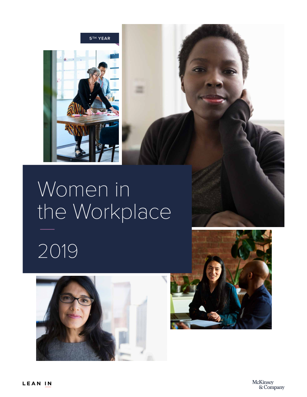 Women in the Workplace 2019 B | WOMEN in the WORKPLACE: the STATE of the PIPELINE 1 | WOMEN in the WORKPLACE: ABOUT