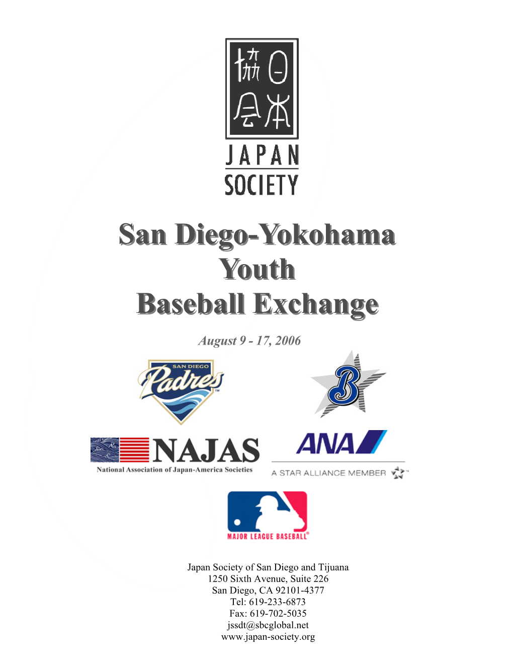 San Diego-Yokohama Youth Baseball Exchange 2006 Collaborating Organizations & Participants