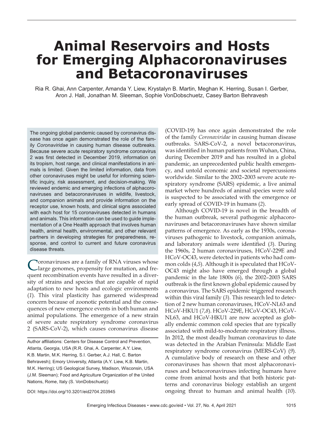 Animal Reservoirs and Hosts for Emerging Alphacoronaviruses and Betacoronaviruses Ria R