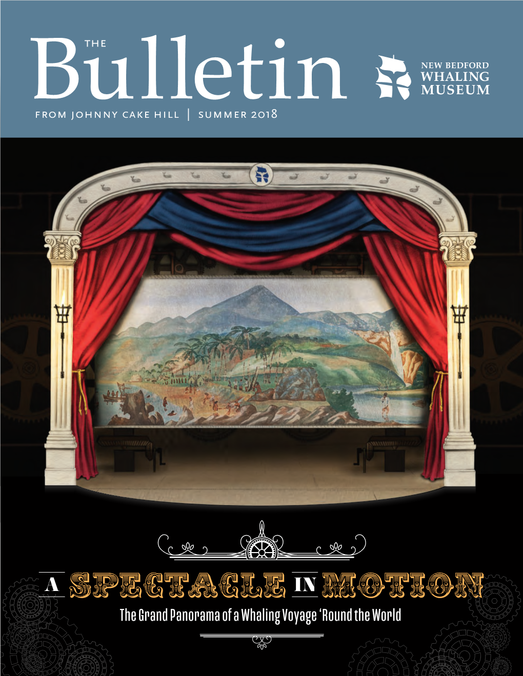 Spectacle Motiond 19 R ED YEARS Newthe Bedford Grand Panorama Whaling of a Museumwhaling Voyage Summer ‘Round Thegala World 2018