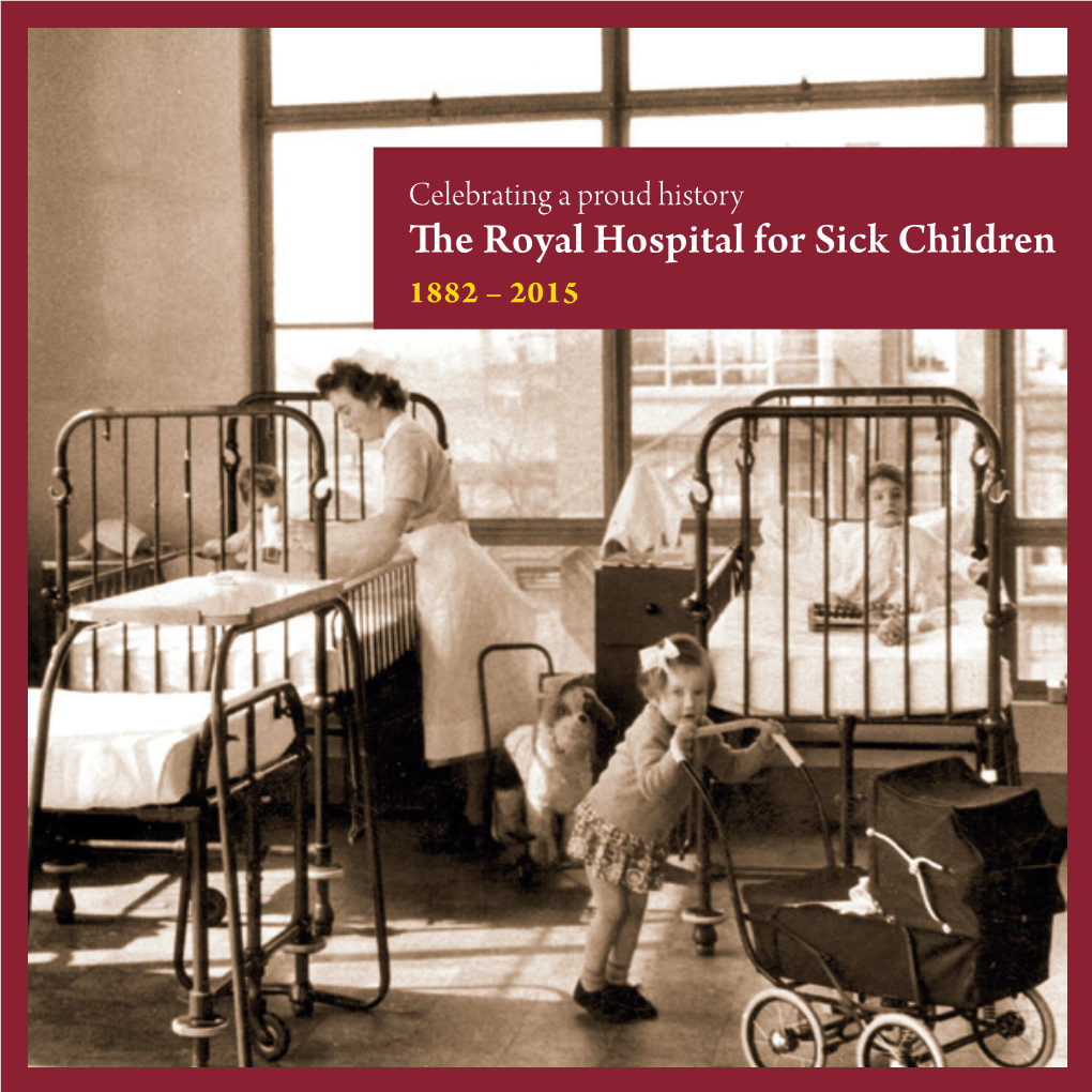 The Royal Hospital for Sick Children 1882 – 2015 Image of Glasgow Permission Kind Archives – Reference City Used with P659