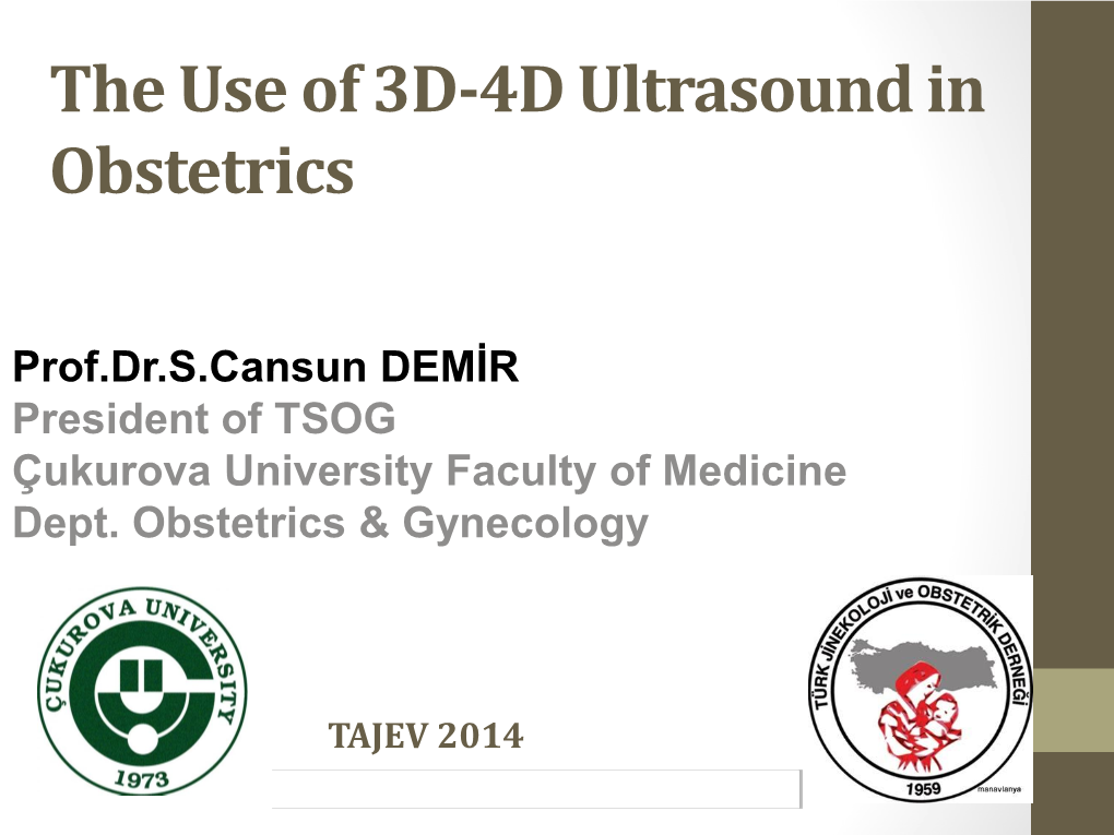 3D/4D Ultrasonun Fetal Tipta Kullanimi