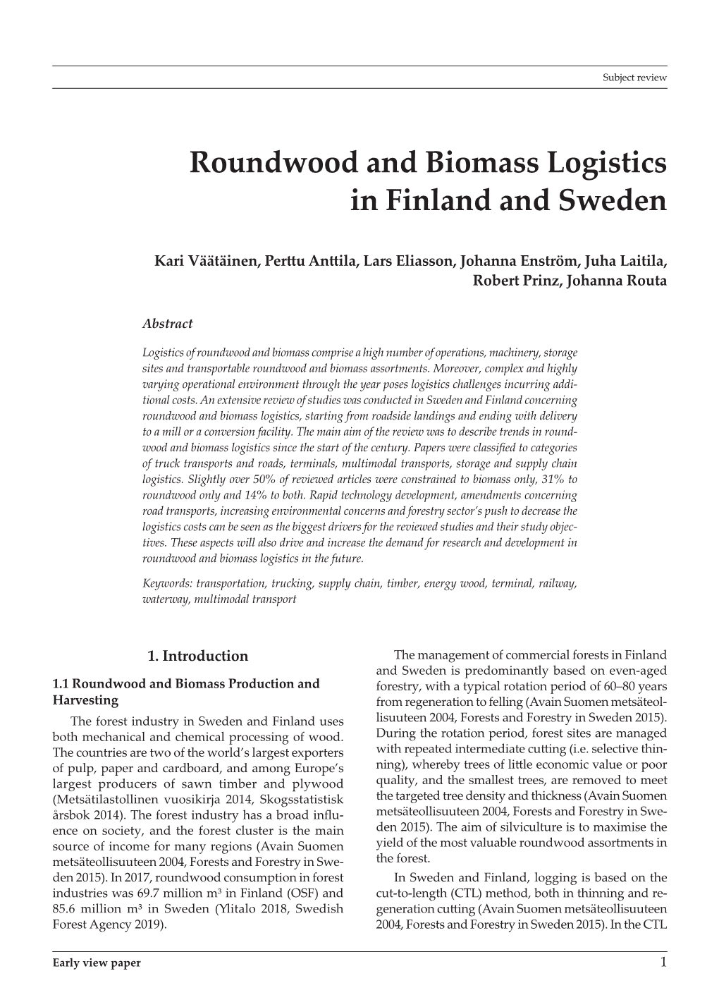 Roundwood and Biomass Logistics in Finland and Sweden