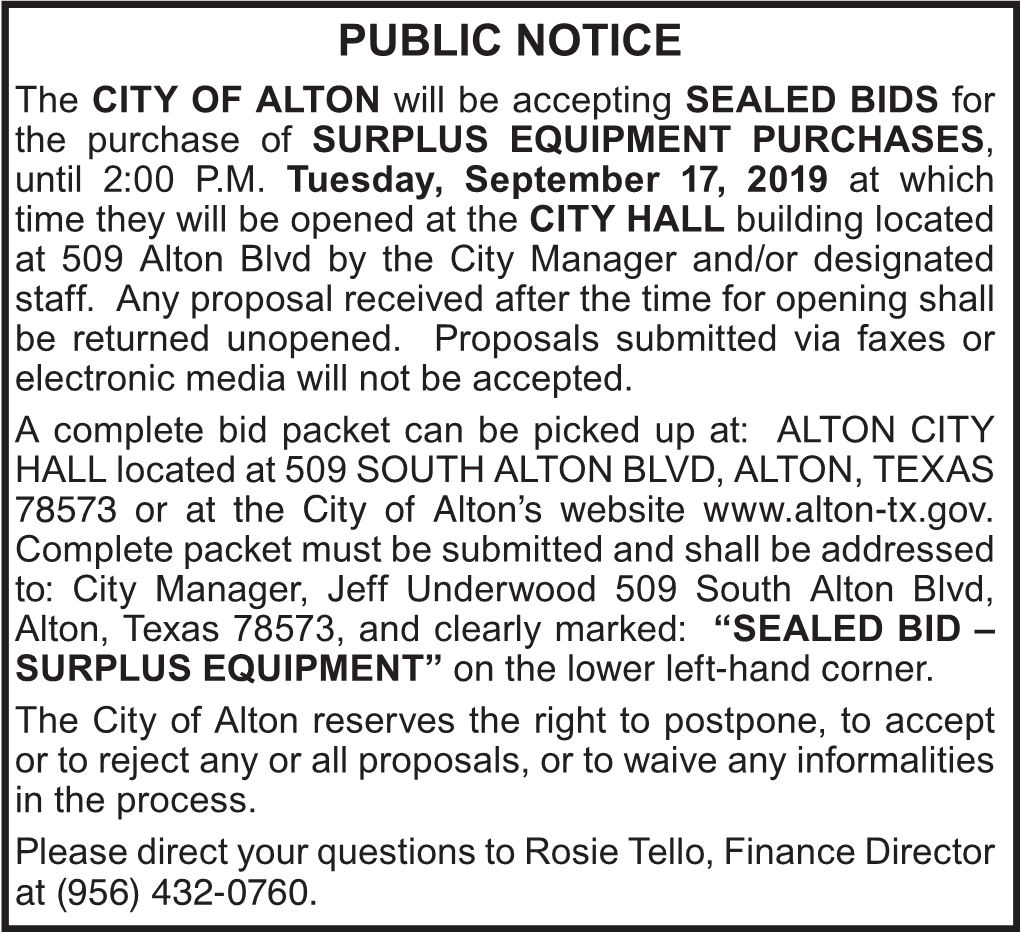 PUBLIC NOTICE the CITY of ALTON Will Be Accepting SEALED BIDS for the Purchase of SURPLUS EQUIPMENT PURCHASES, Until 2:00 P.M