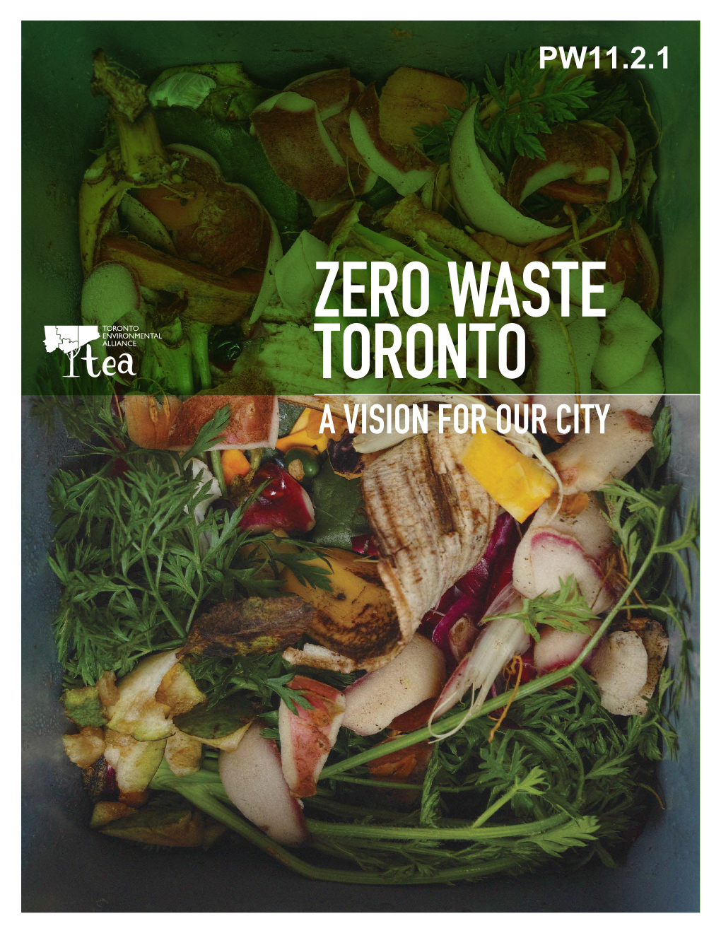 Zero Waste Toronto a Vision for Our City Now Is the Time