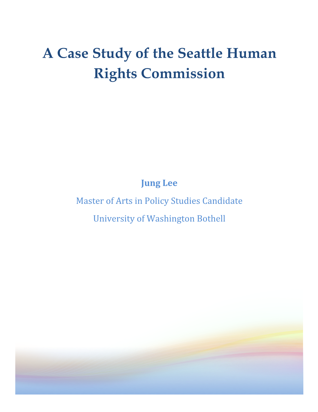 A Case Study of the Seattle Human Rights Commission