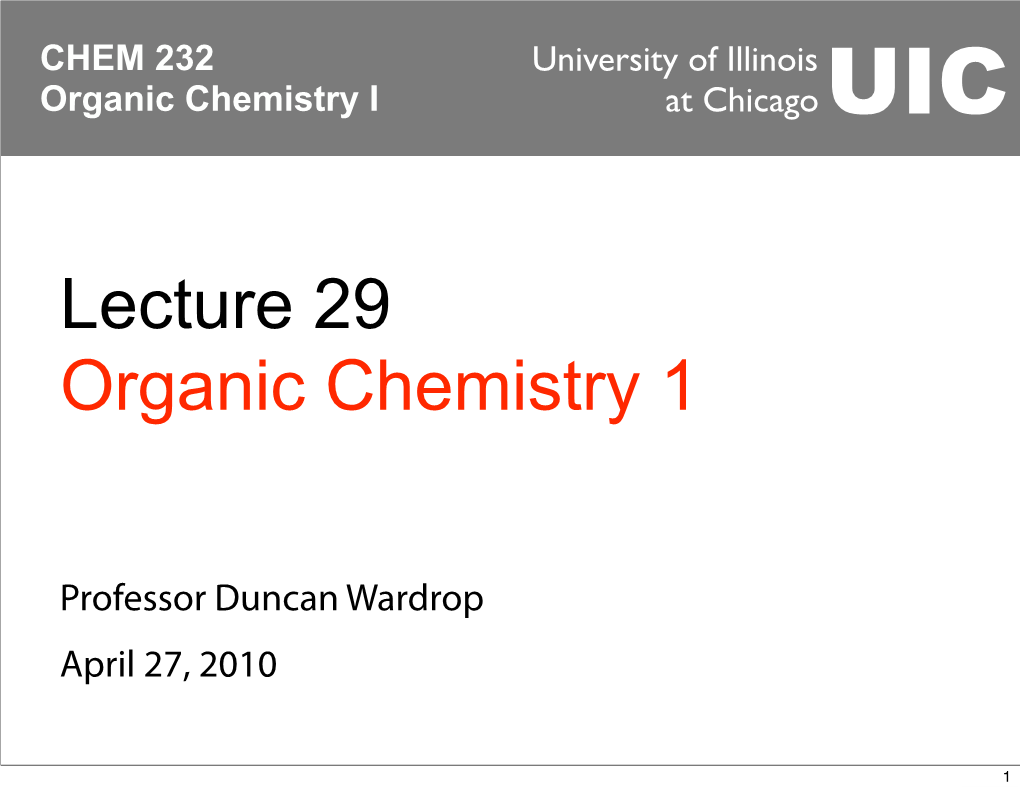 Lecture 29 Organic Chemistry 1