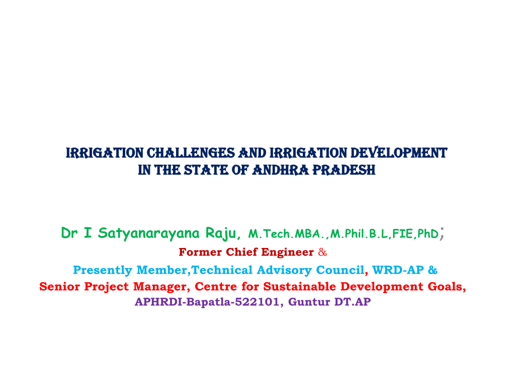 Irrigation Challenges and Irrigation Development in the State of Andhra Pradesh