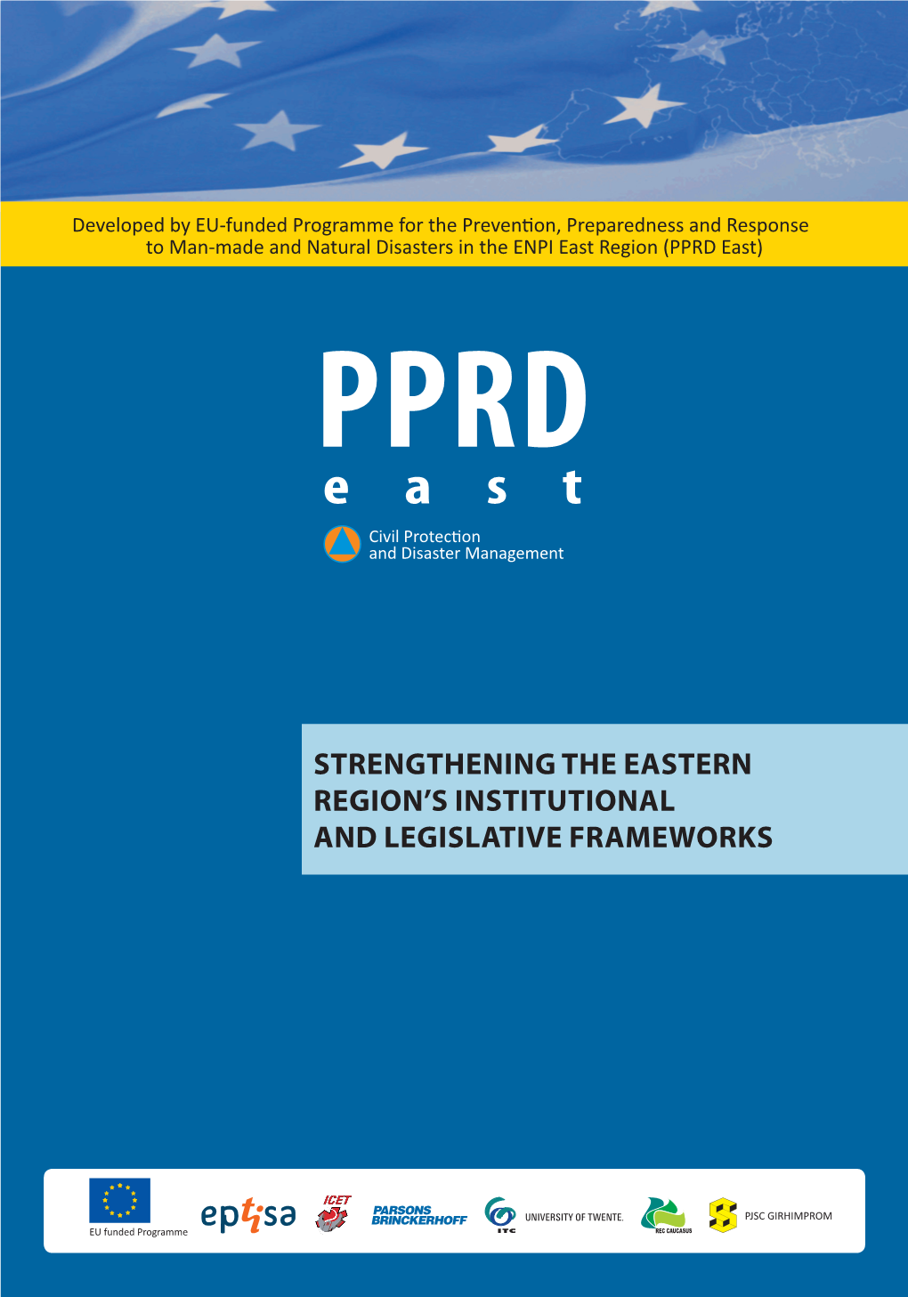 Strengthening the Eastern Regionts Institutional and Legislative