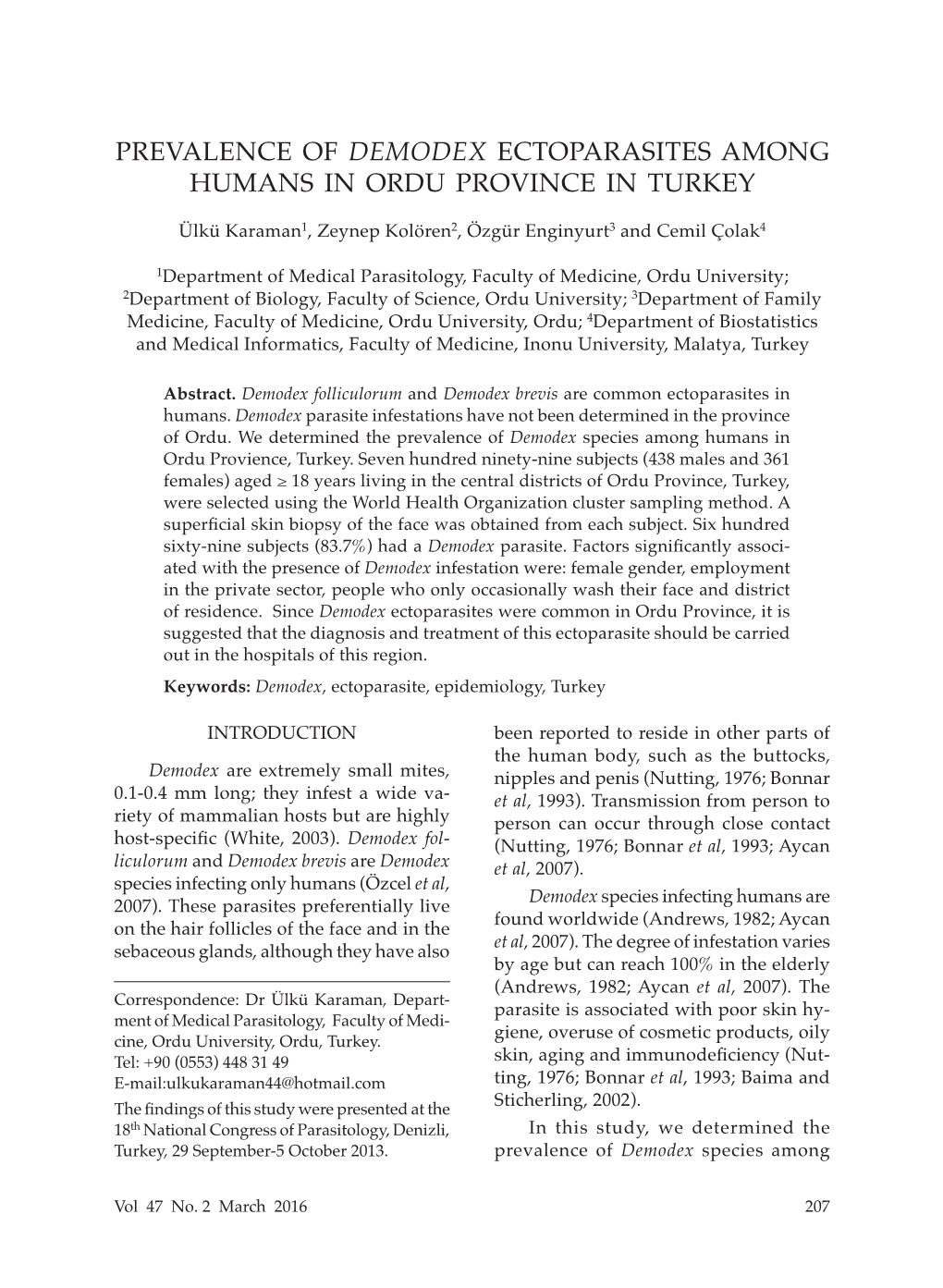 Prevalence of Demodex Ectoparasites Among Humans in Ordu Province in Turkey