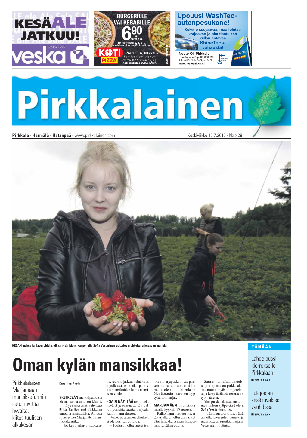 Oman Kylän Mansikkaa! Pirkkalaan