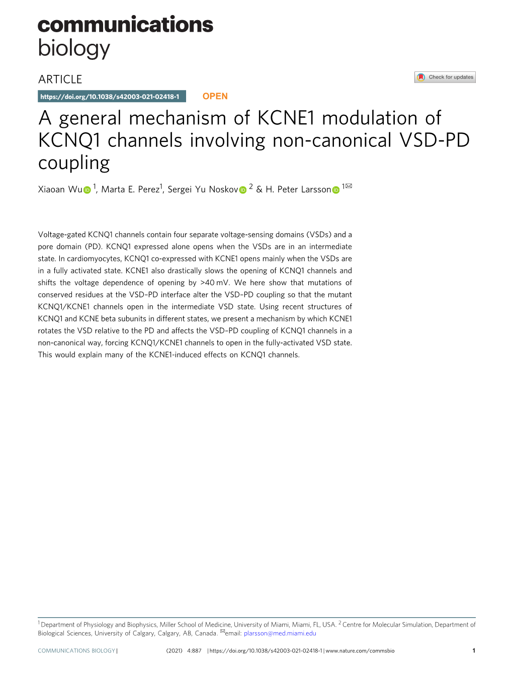 A General Mechanism of KCNE1 Modulation of KCNQ1 Channels Involving Non-Canonical VSD-PD Coupling ✉ Xiaoan Wu 1, Marta E