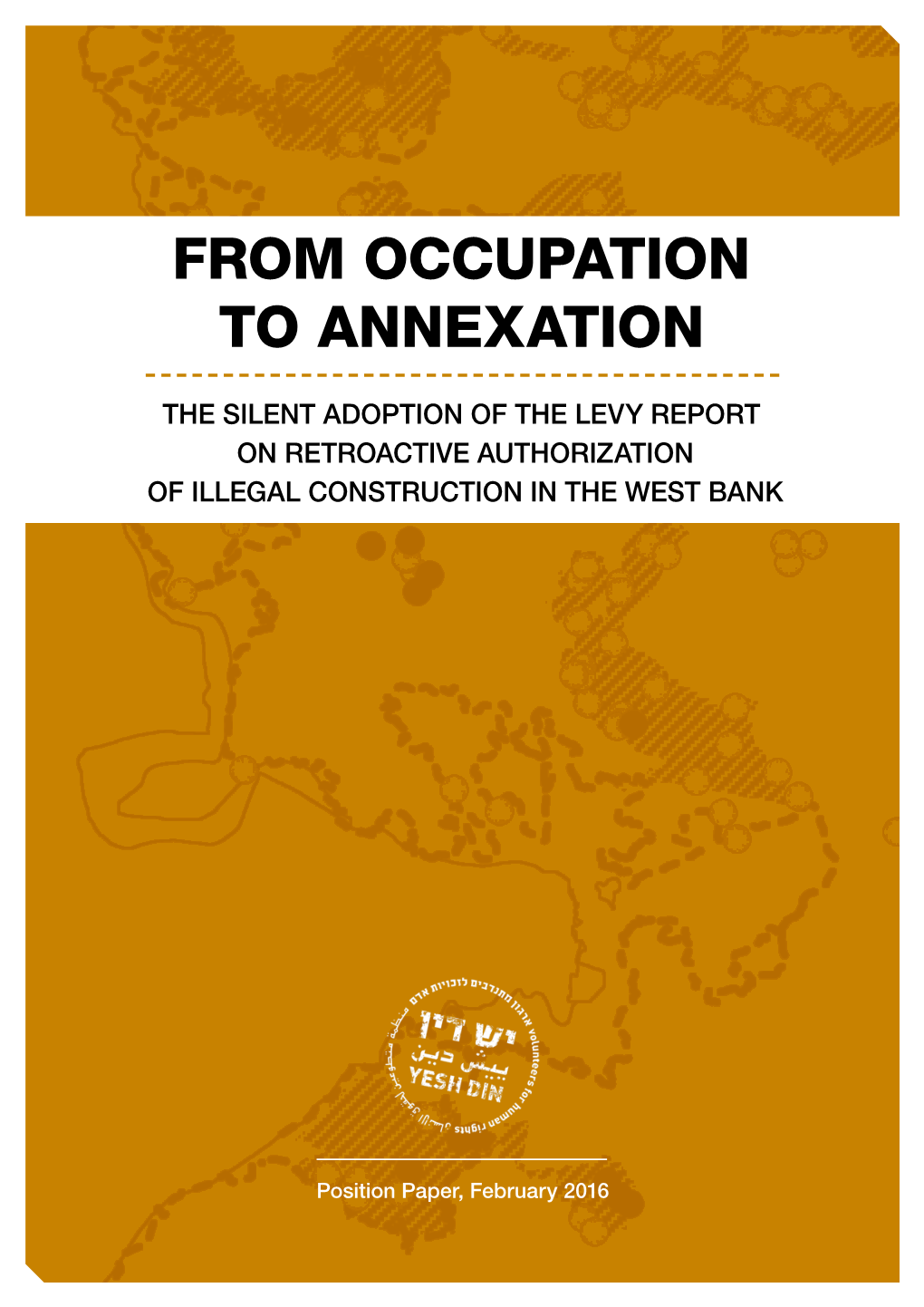 From Occupation to Annexation