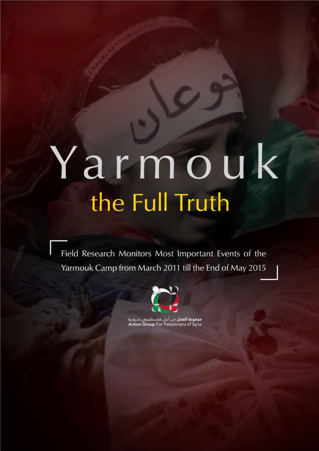 Yarmouk the Full Truth