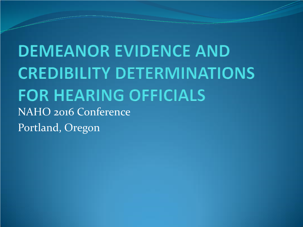 Demeanor Evidence (Credibility Determinations in Administrative Law)