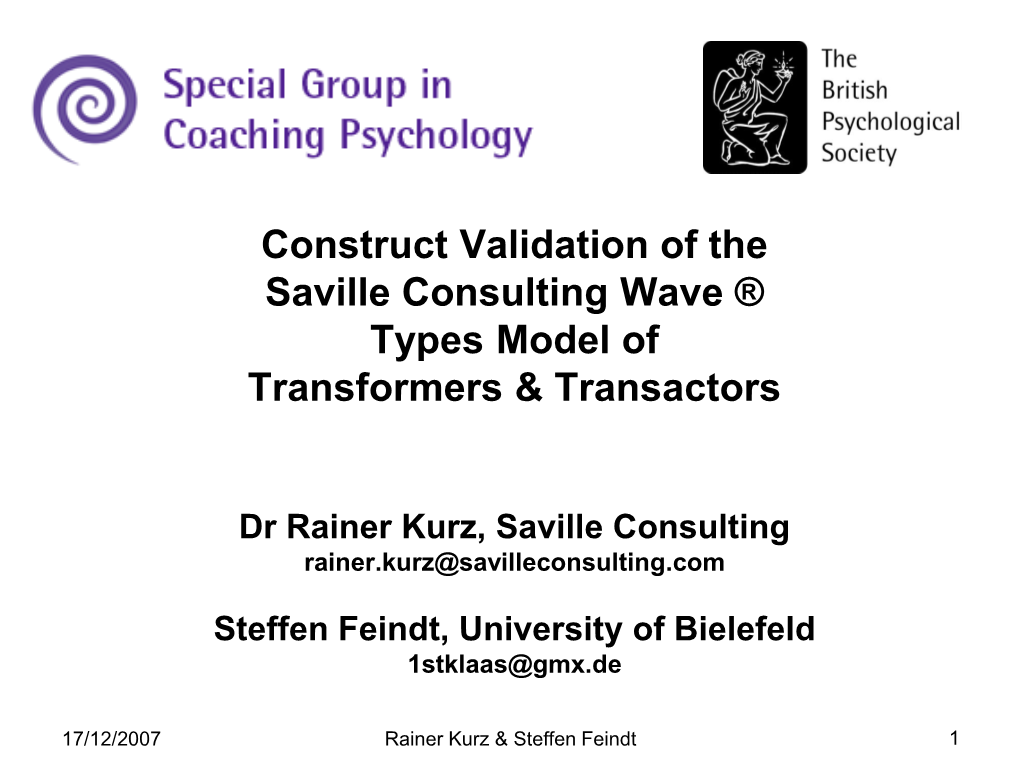 Construct Validation of the Saville Consulting Wave ® Types Model of Transformers & Transactors