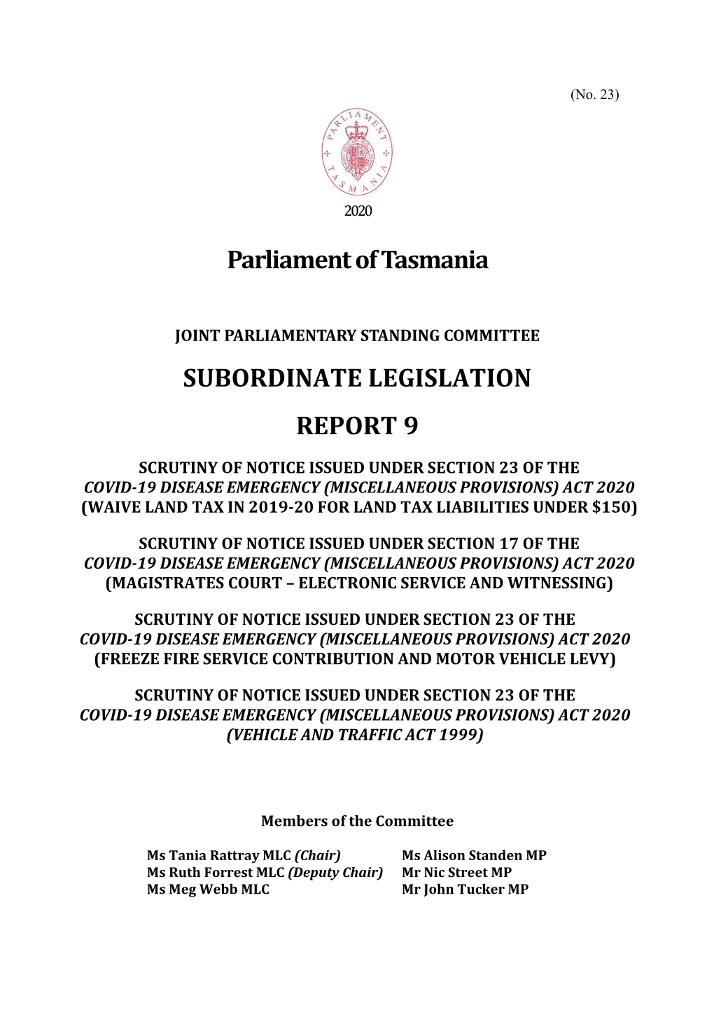 Parliament of Tasmania SUBORDINATE LEGISLATION