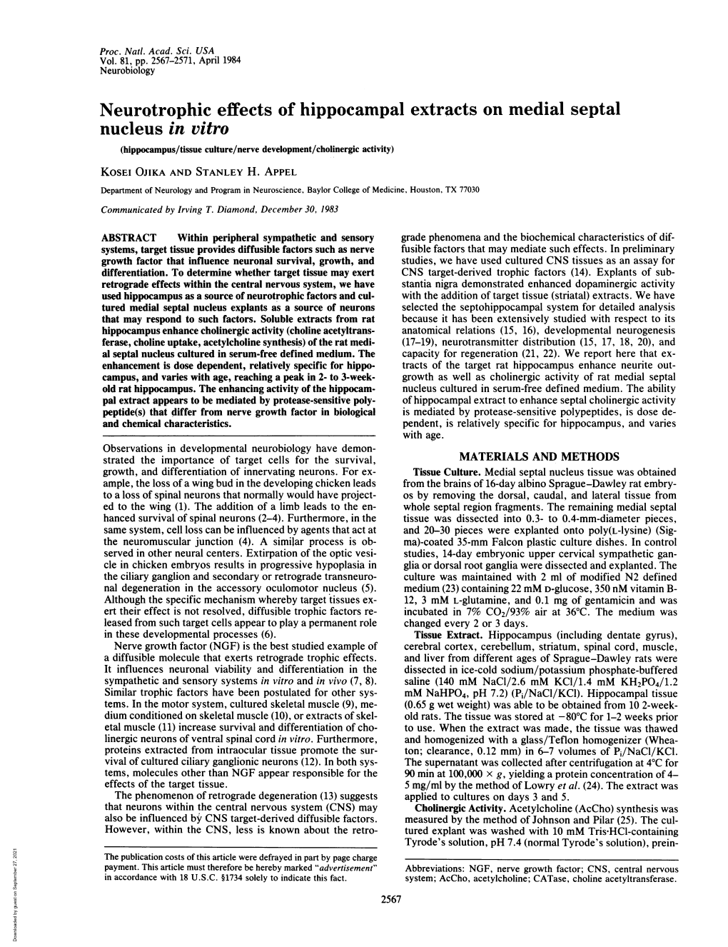 Nucleus in Vitro (Hippocampus/Tissue Culture/Nerve Development/Cholinergic Activity) Kosei OJIKA and STANLEY H