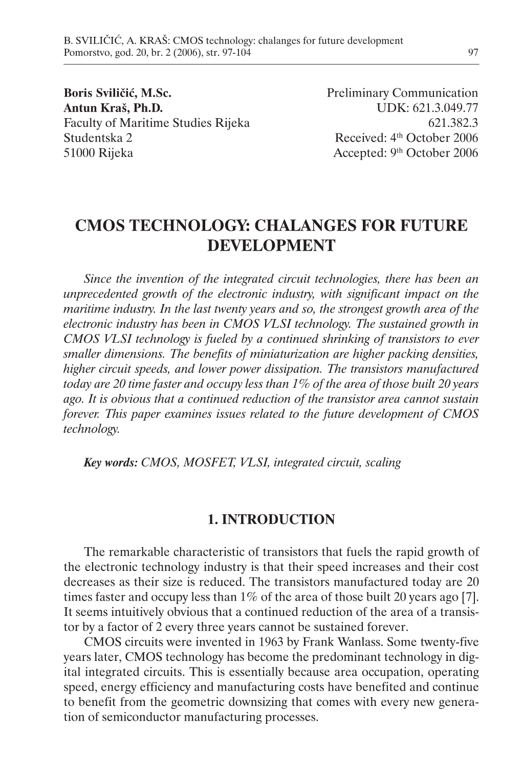 CMOS Technology: Chalanges for Future Development Pomorstvo, God