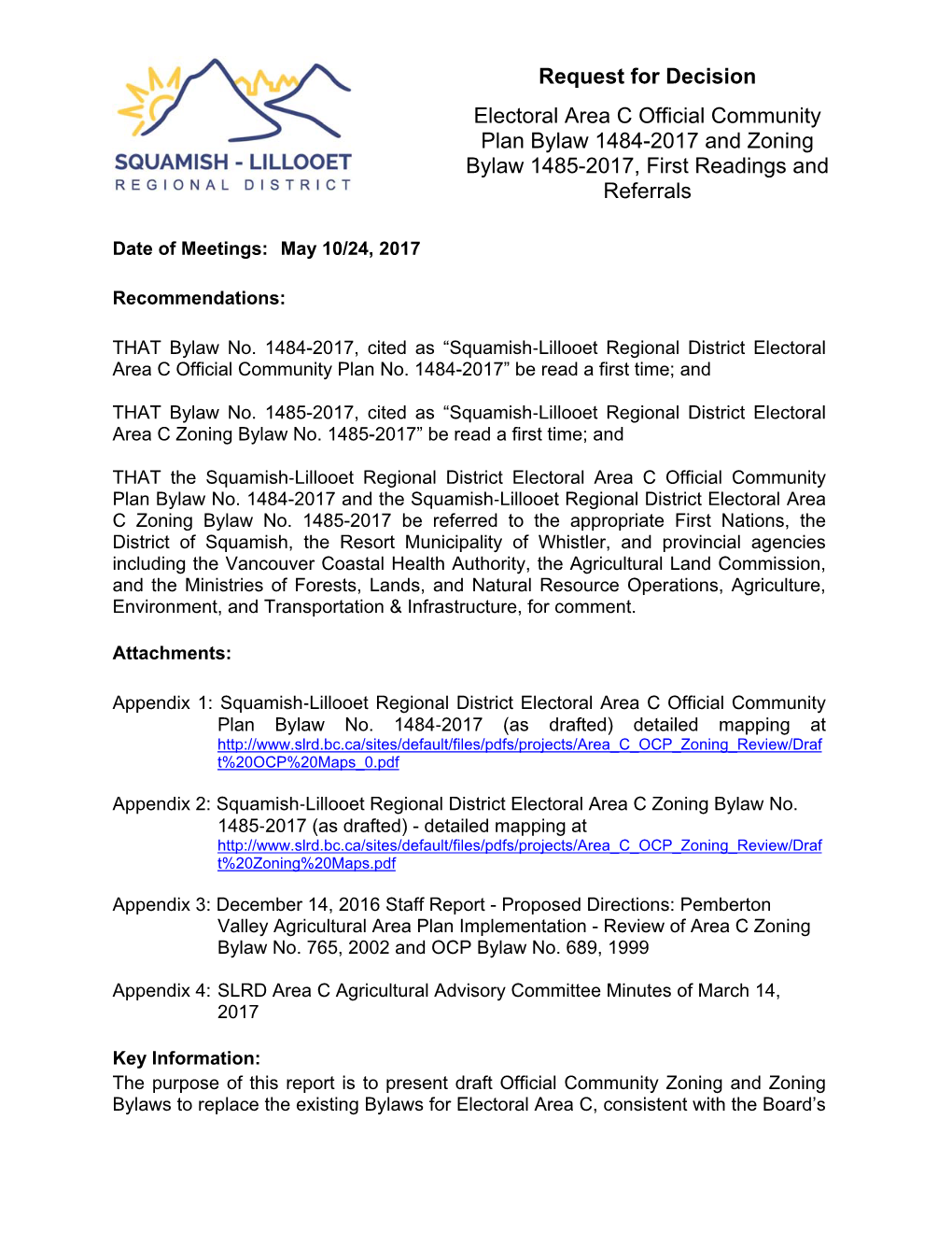 Request for Decision Electoral Area C Official Community Plan Bylaw 1484-2017 and Zoning Bylaw 1485-2017, First Readings and Referrals