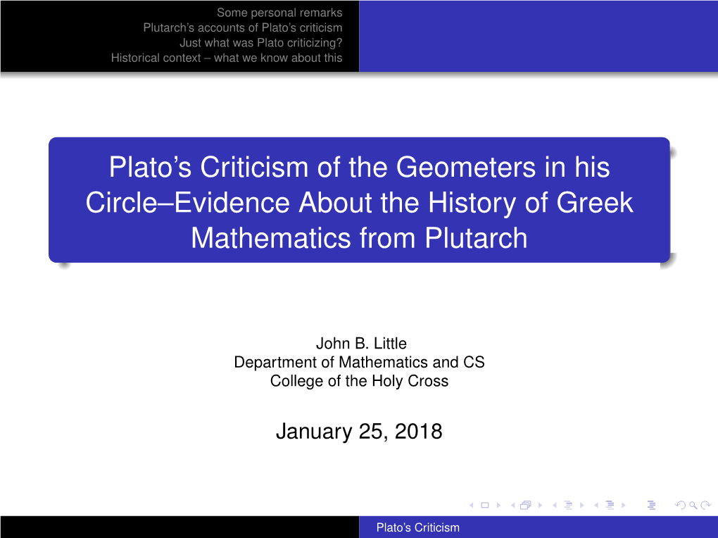 Plato's Criticism of the Geometers in His Circle–Evidence About The