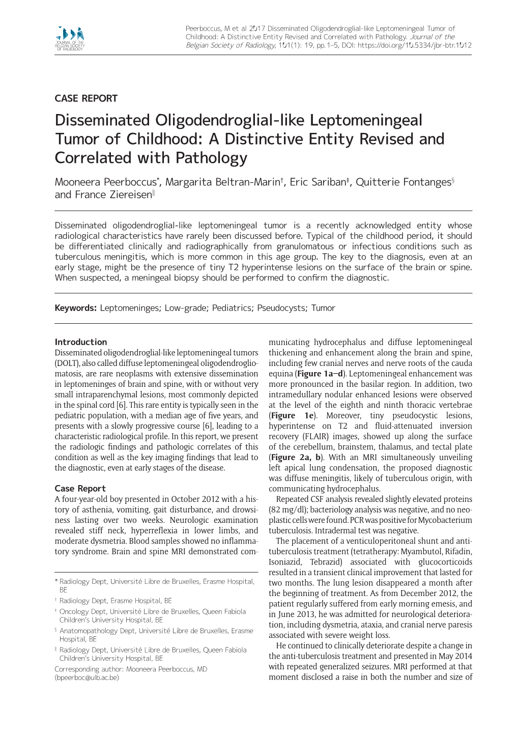 Disseminated Oligodendroglial-Like Leptomeningeal Tumor of Childhood: a Distinctive Entity Revised and Correlated with Pathology