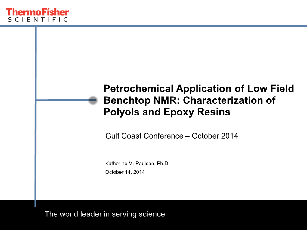 Petrochemical Application of Low Field Benchtop NMR: Characterization of Polyols and Epoxy Resins