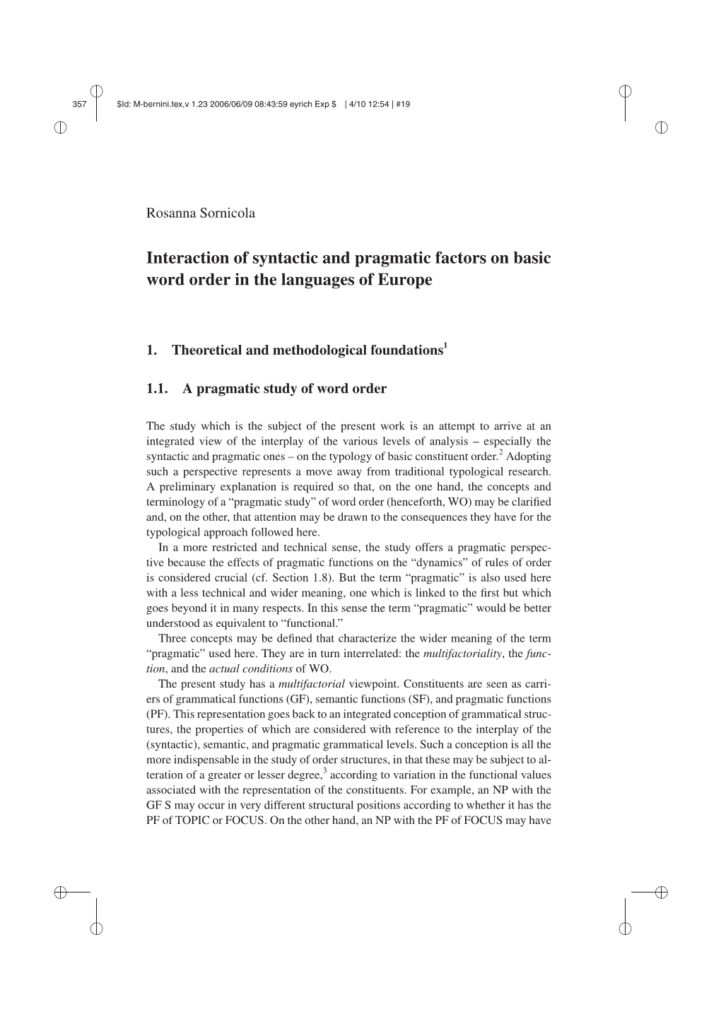 Interaction of Syntactic and Pragmatic Factors on Basic Word Order in the Languages of Europe