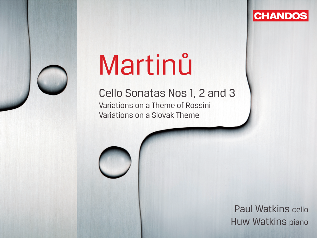 Cello Sonatas Nos 1, 2 and 3 Variations on a Theme of Rossini Variations on a Slovak Theme