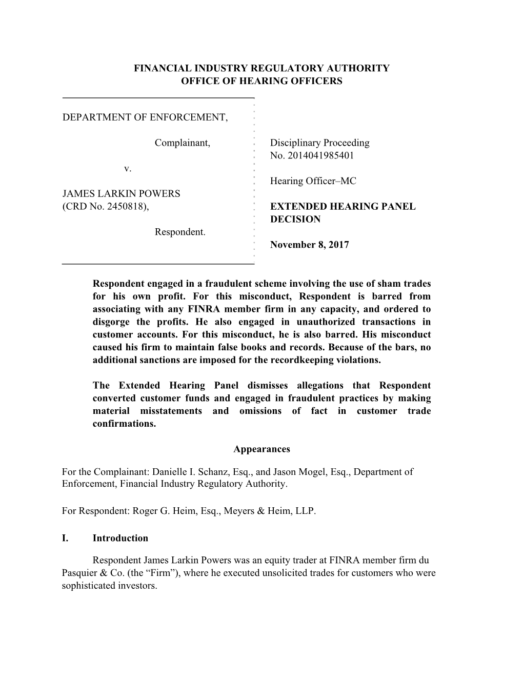 FINANCIAL INDUSTRY REGULATORY AUTHORITY OFFICE of HEARING OFFICERS DEPARTMENT of ENFORCEMENT, Complainant, V. JAMES LARKIN POWER