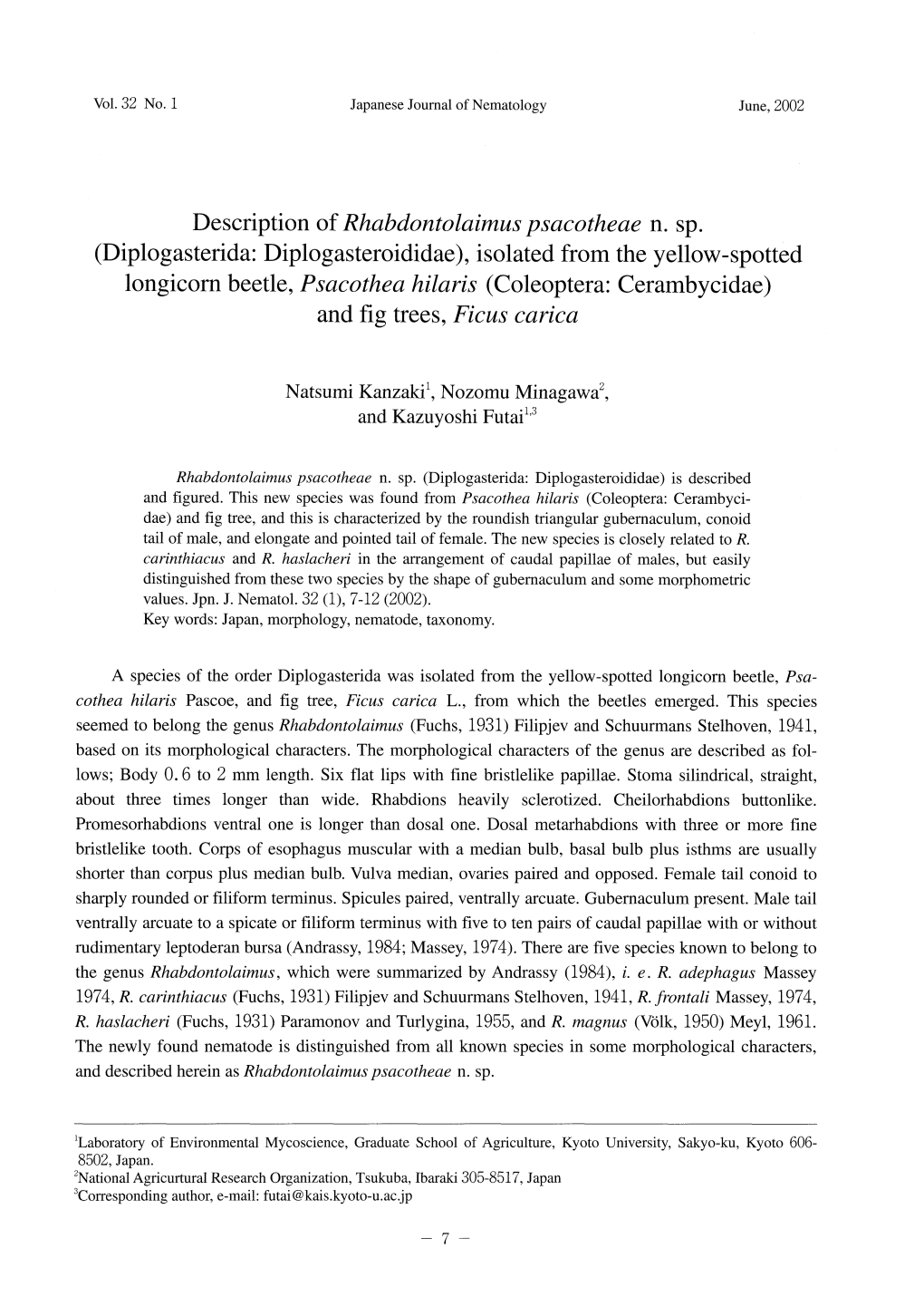 Description of Rhabdontolaimus Psacotheae N. Sp. (Diplogasterida: Diplogasteroididae), Isolated from the Yellow-Spotted Longicor