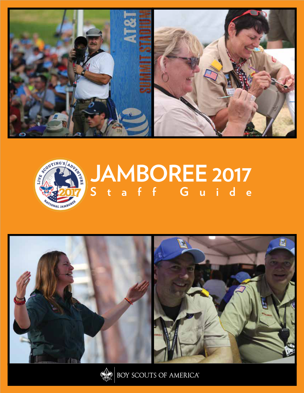 JAMBOREE 2017 Staff Guide a Message from the Jamboree Chairman