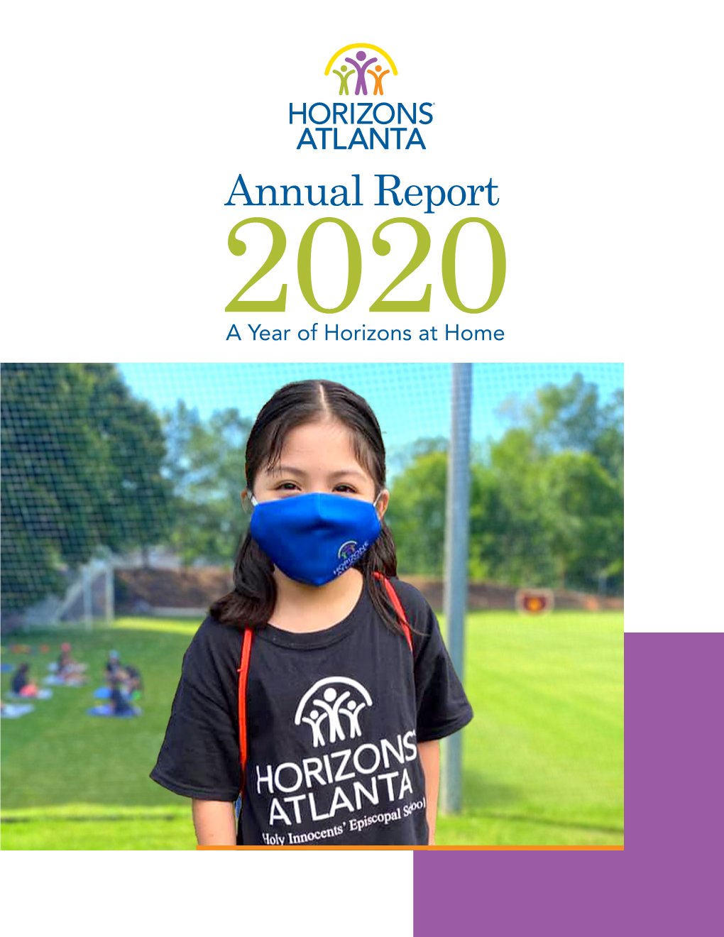 2020 ANNUAL REPORT 3 Dear Friends, Families, and Supporters