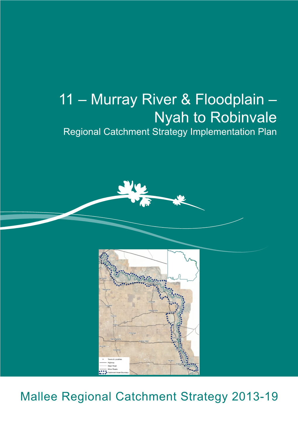 11 – Murray River & Floodplain – Nyah to Robinvale