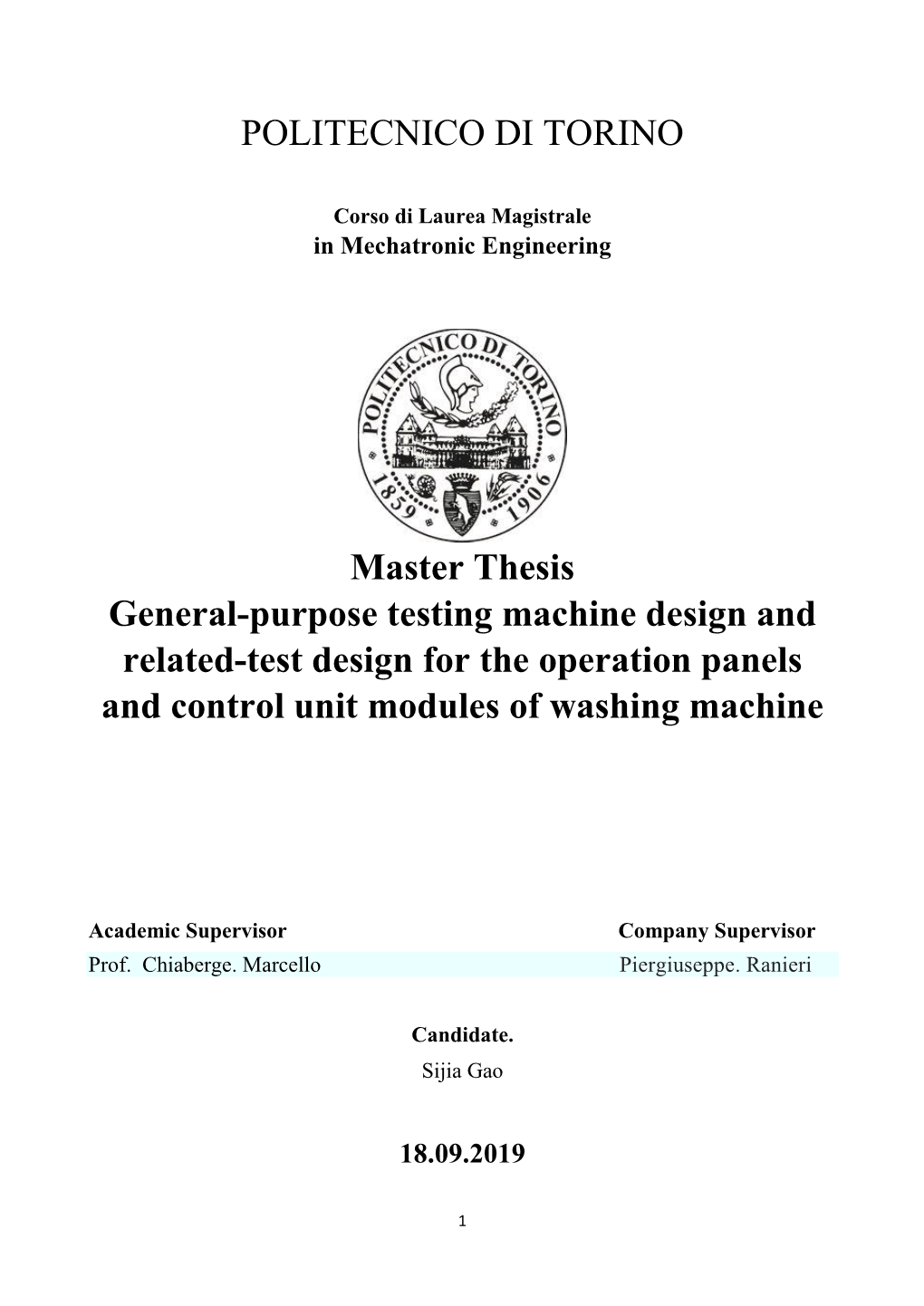 POLITECNICO DI TORINO Master Thesis General-Purpose Testing Machine Design and Related-Test Design for the Operation Panels