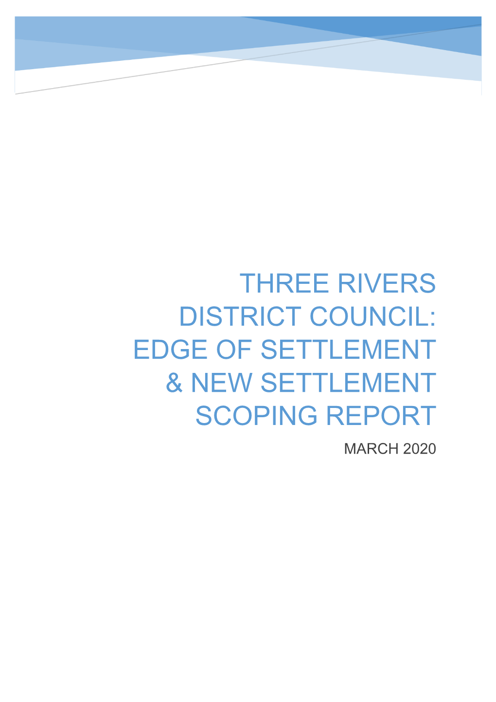 Edge of Settlement/New Settlement Scoping Study March 2020