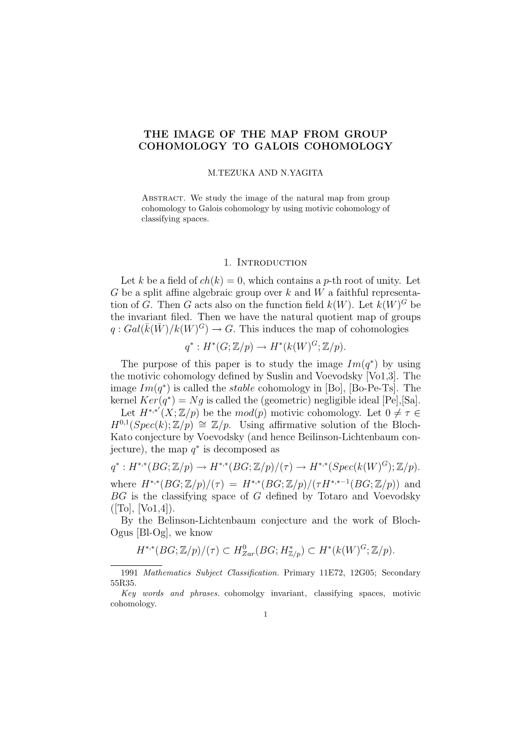 The Image of the Map from Group Cohomology to Galois Cohomology