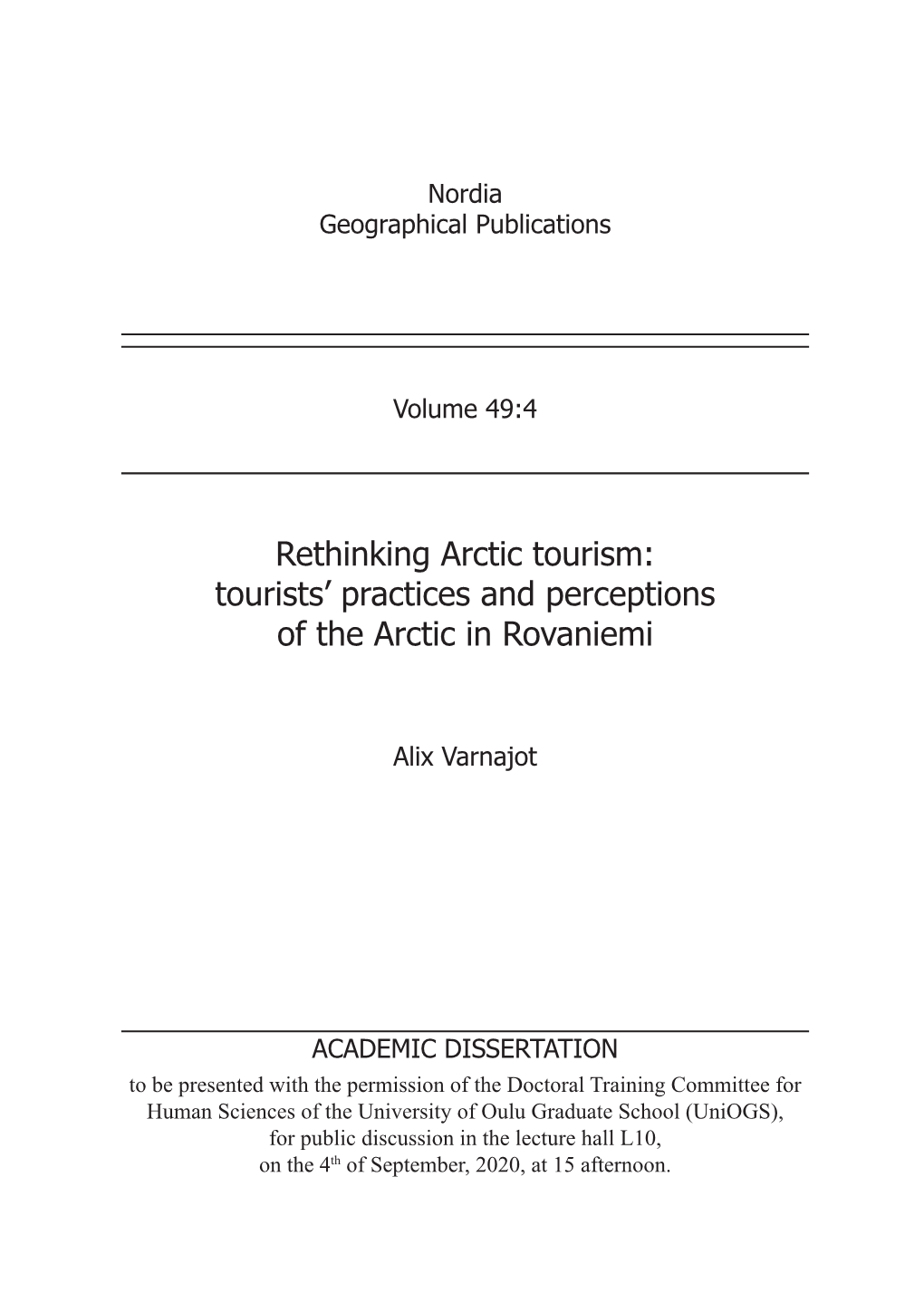 Rethinking Arctic Tourism: Tourists’ Practices and Perceptions of the Arctic in Rovaniemi