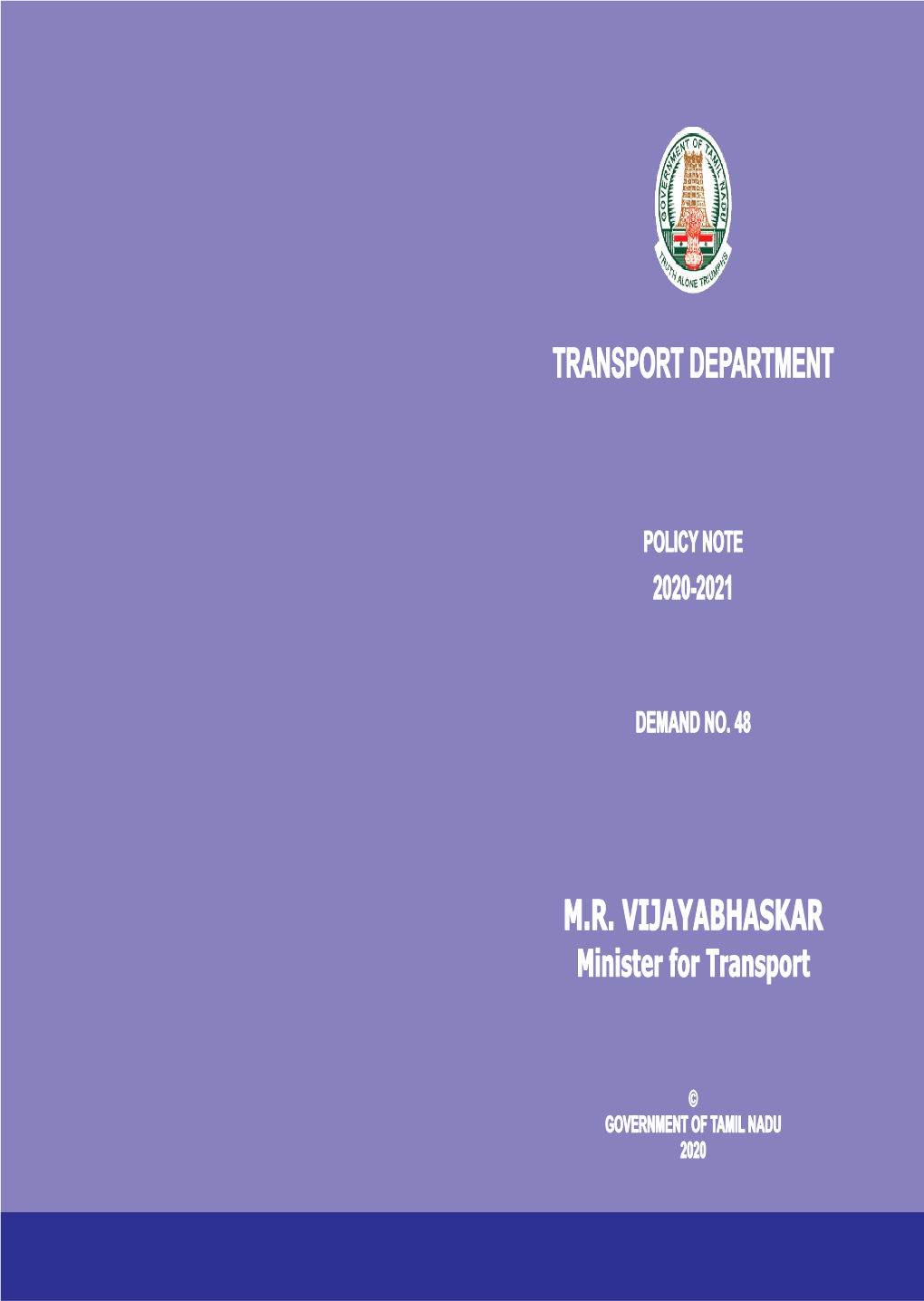 Transport Department M.R. Vijayabhaskar M.R. Vijayabhaskar