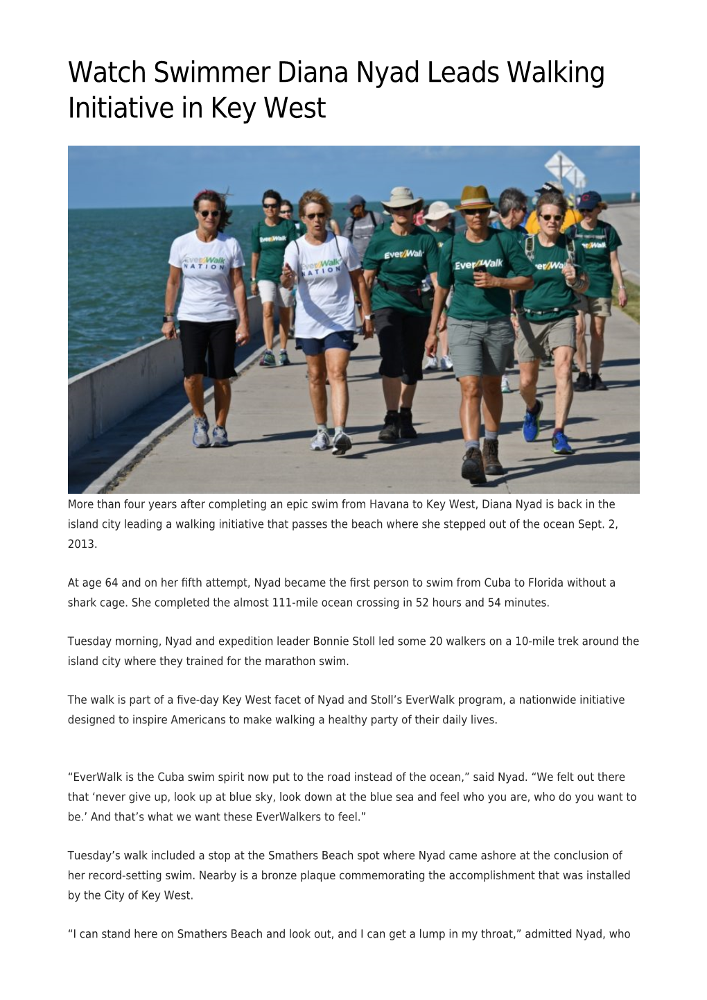 Watch Swimmer Diana Nyad Leads Walking Initiative in Key West