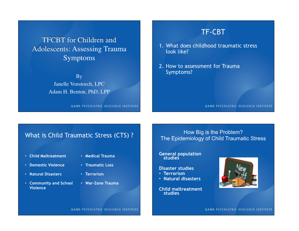 TFCBT for Children and Adolescents : Assessing Trauma Symptoms TF-CBT