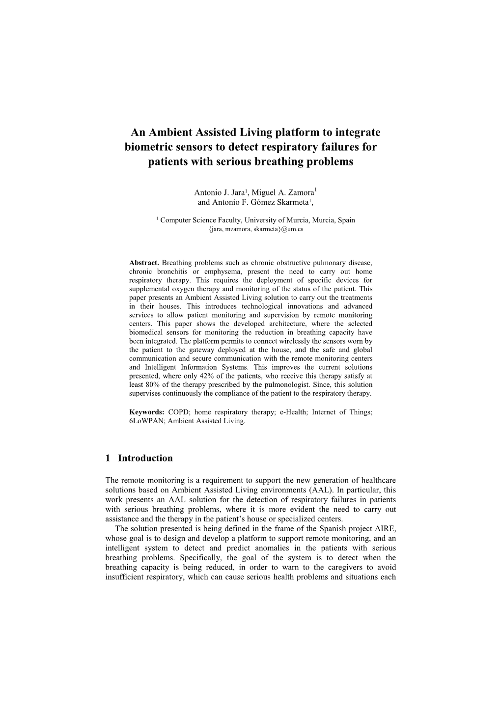 An Ambient Assisted Living Platform to Integrate Biometric Sensors to Detect Respiratory Failures for Patients with Serious Breathing Problems