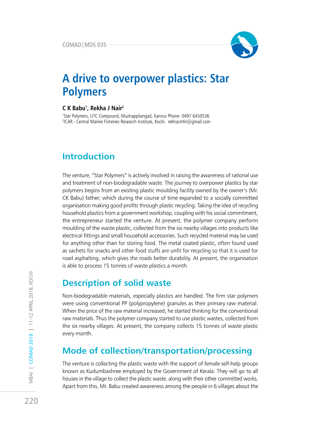 A Drive to Overpower Plastics: Star Polymers