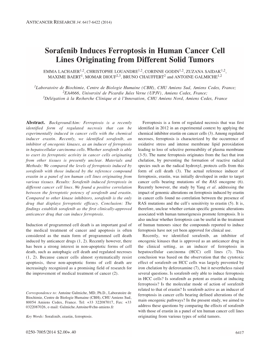 Sorafenib Induces Ferroptosis in Human Cancer Cell Lines Originating from Different Solid Tumors