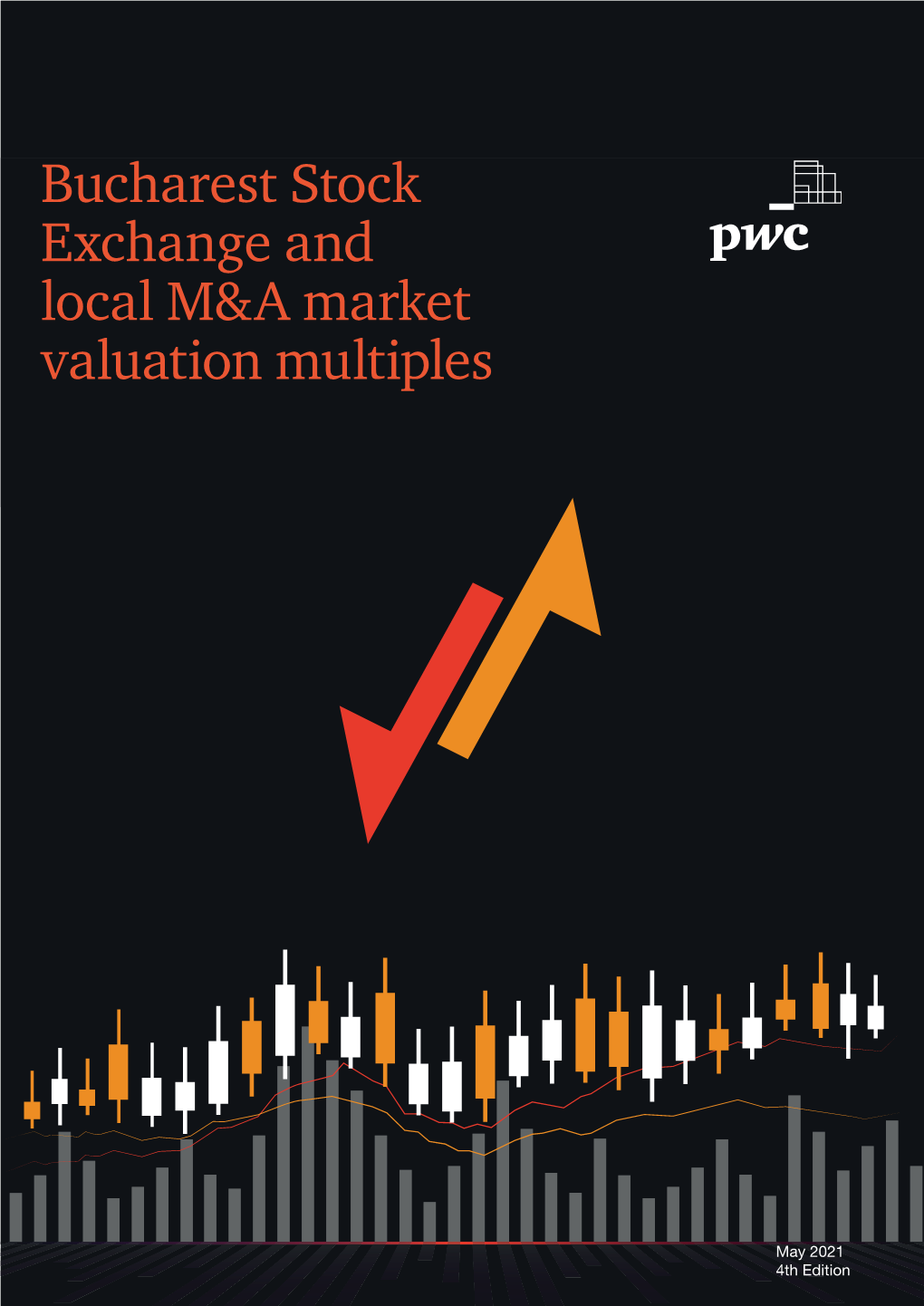 Bucharest Stock Exchange and Local M&A Market Valuation Multiples